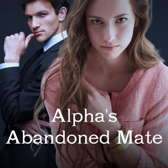 Alpha's Abandoned Mate Alpha's Abandoned Mate