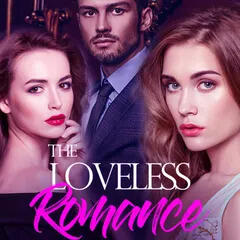 The Loveless Romance The Loveless Romance